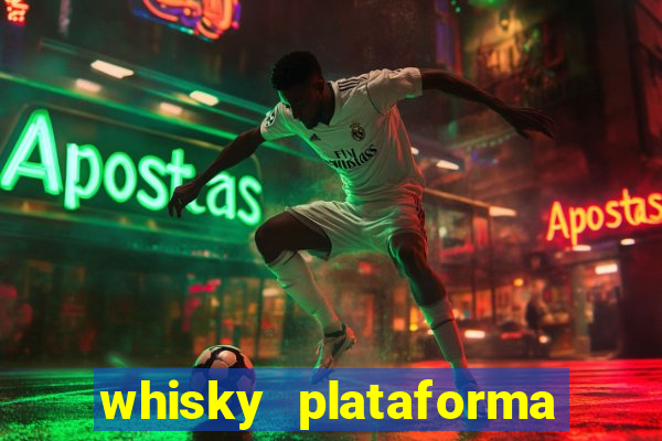 whisky plataforma de jogos